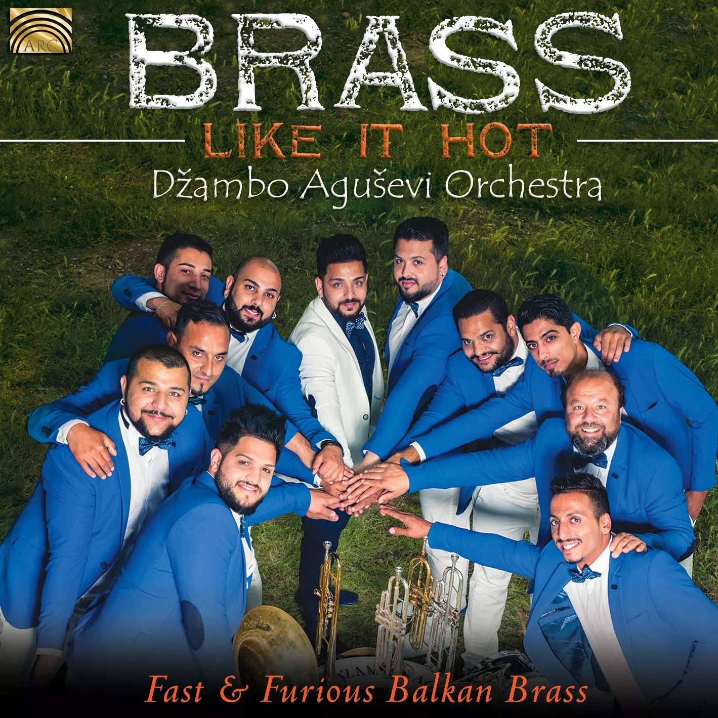 Brass Like It Hot: Fast & Furious Balkan Brass - Džambo Aguševi Orchestra