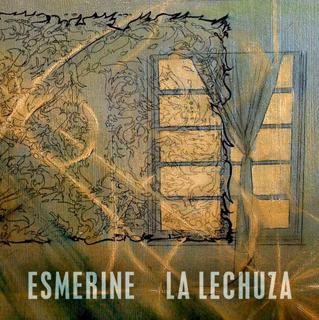 La Lechuza - Esmerine