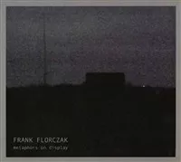Metaphors On Display - Frank Florczak