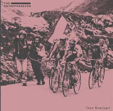 Tony Rominger - The Entrepreneurs