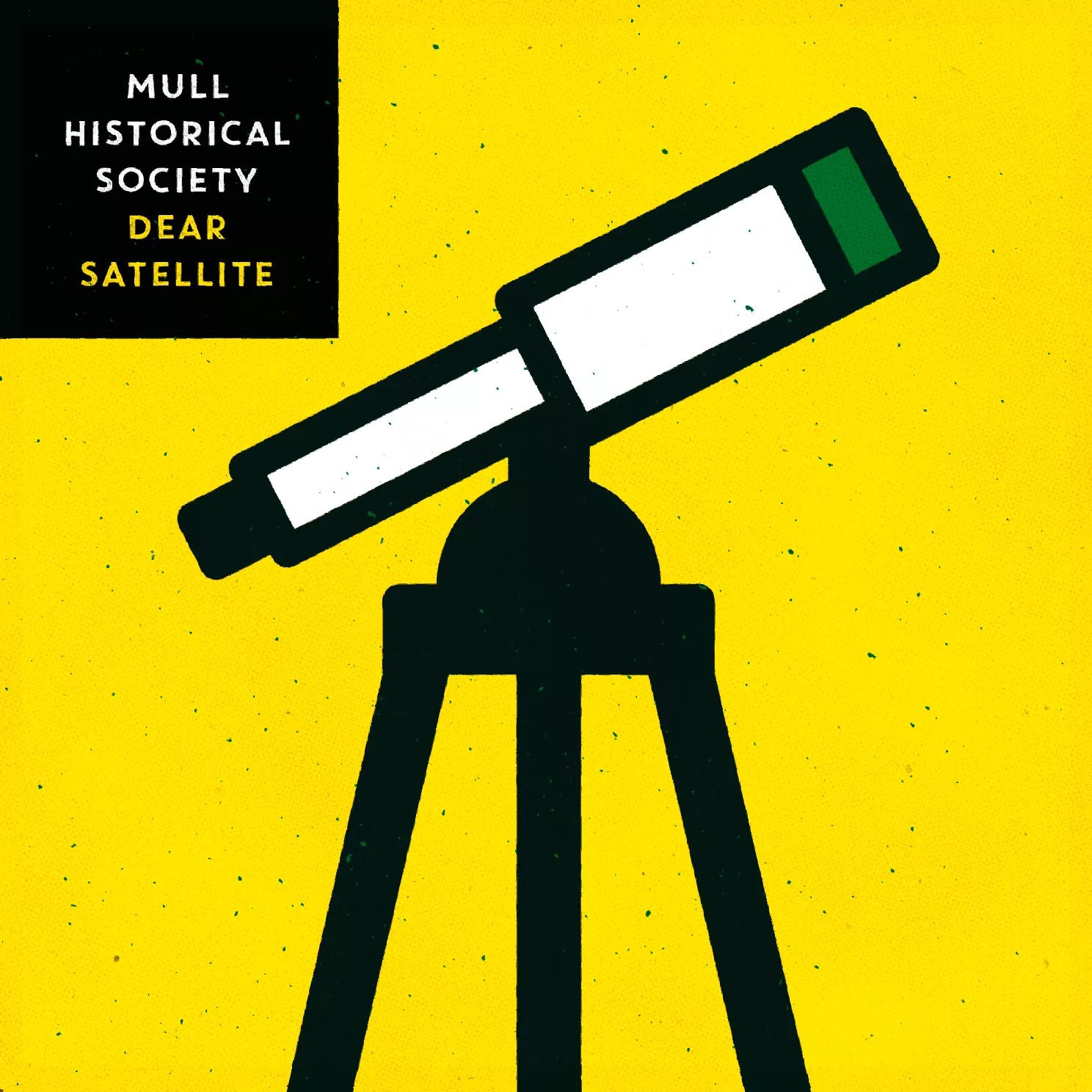 Dear Satellite - Mull Historical Society