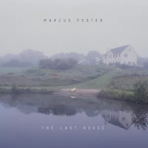 The Last House - Marcus Foster