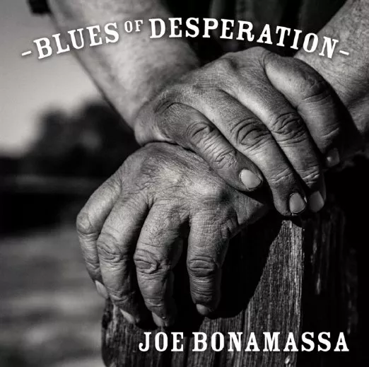 Blues of Desperation  - Joe Bonamassa