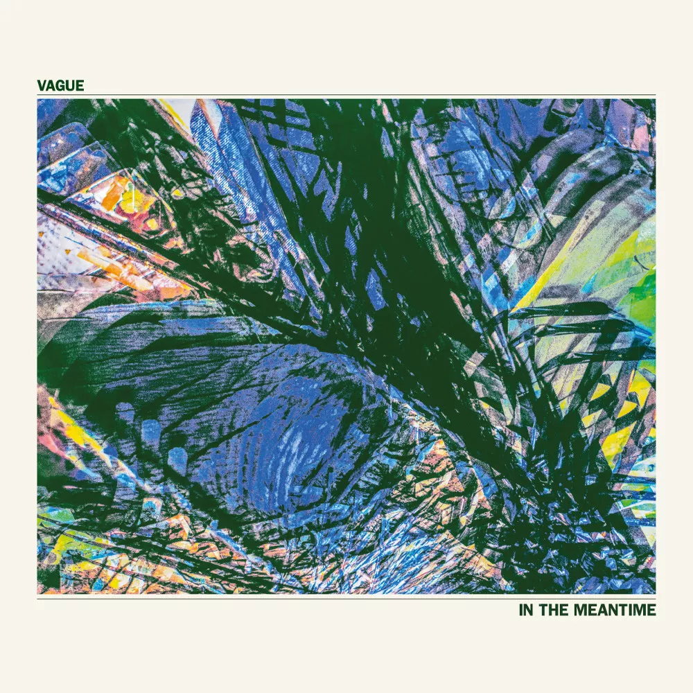 Vague – In The Meantime