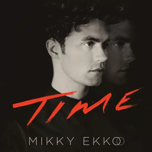 Time - Mikky Ekko