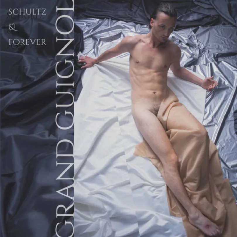 Grand Guignol - Schultz & Forever