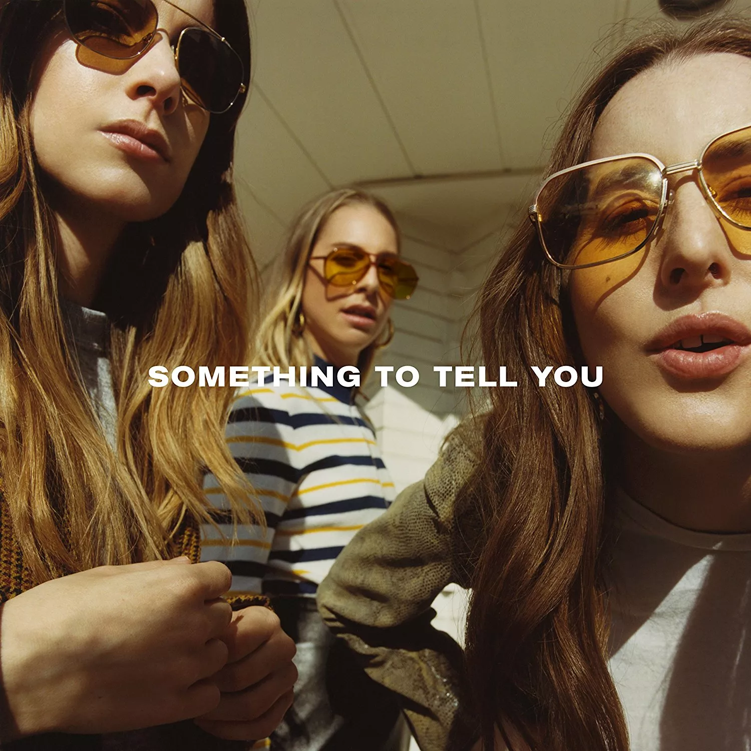 Something To Tell You - Haim