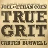 True Grit - Carter Burwell