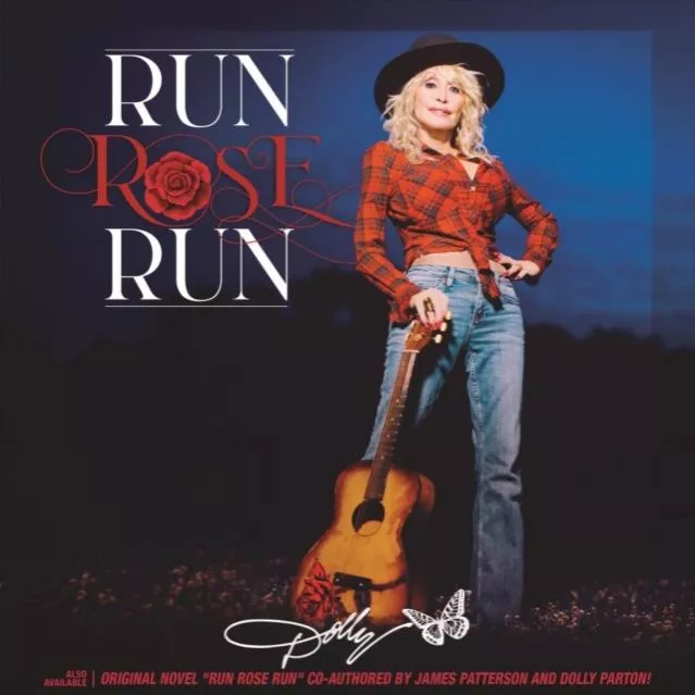 Run Rose Run - Dolly Parton