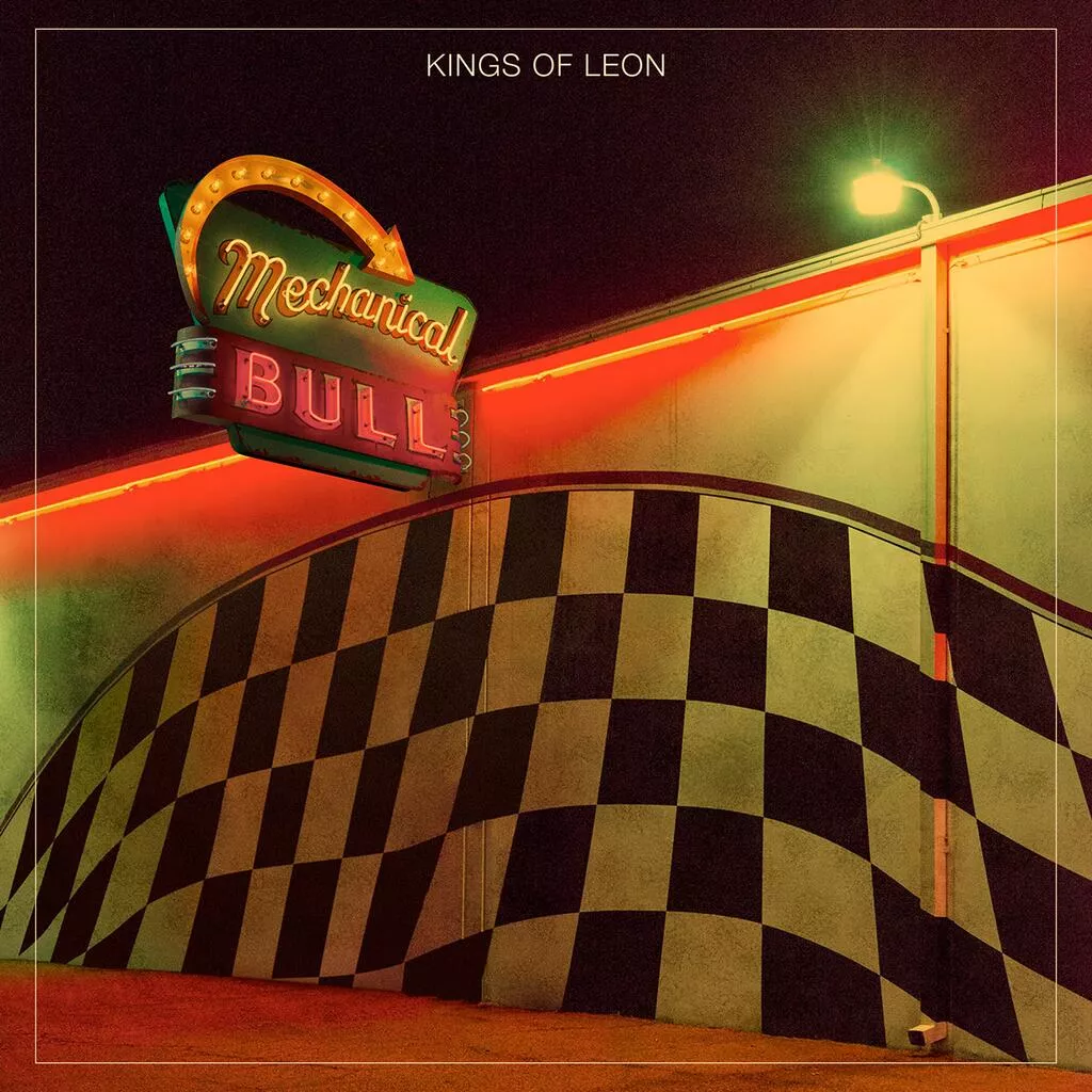 Mechanical Bull - Kings Of Leon