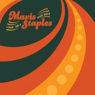 Livin' on a High Note - Mavis Staples