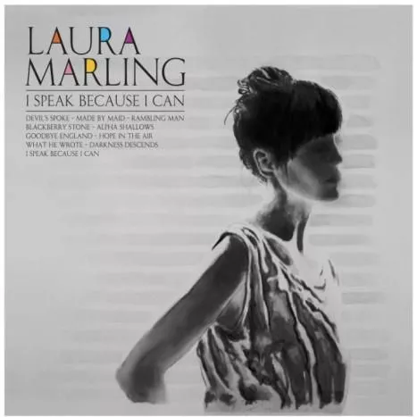I Speak Because I Can - Laura Marling