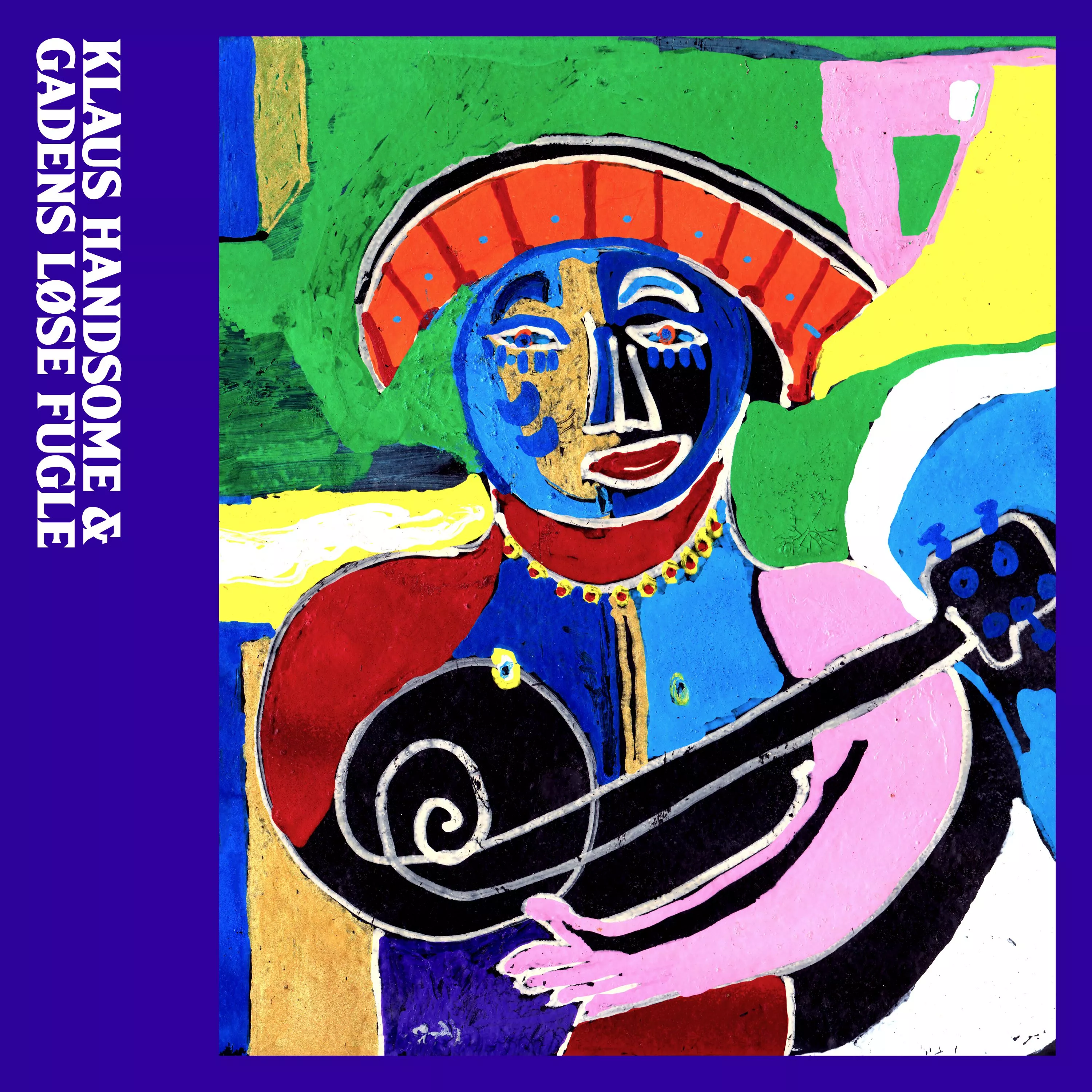 Klaus Handsome og Gadens Løse Fugle - Klaus Handsome og Gadens Løse Fugle