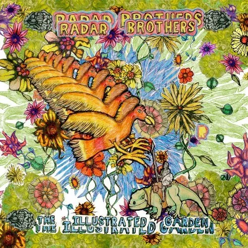 The Illustrated Garden - Radar Brothers