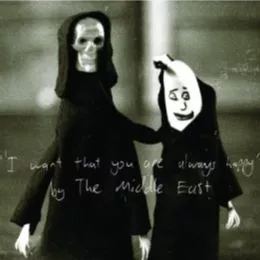 I Want That You Are Always Happy - The Middle East