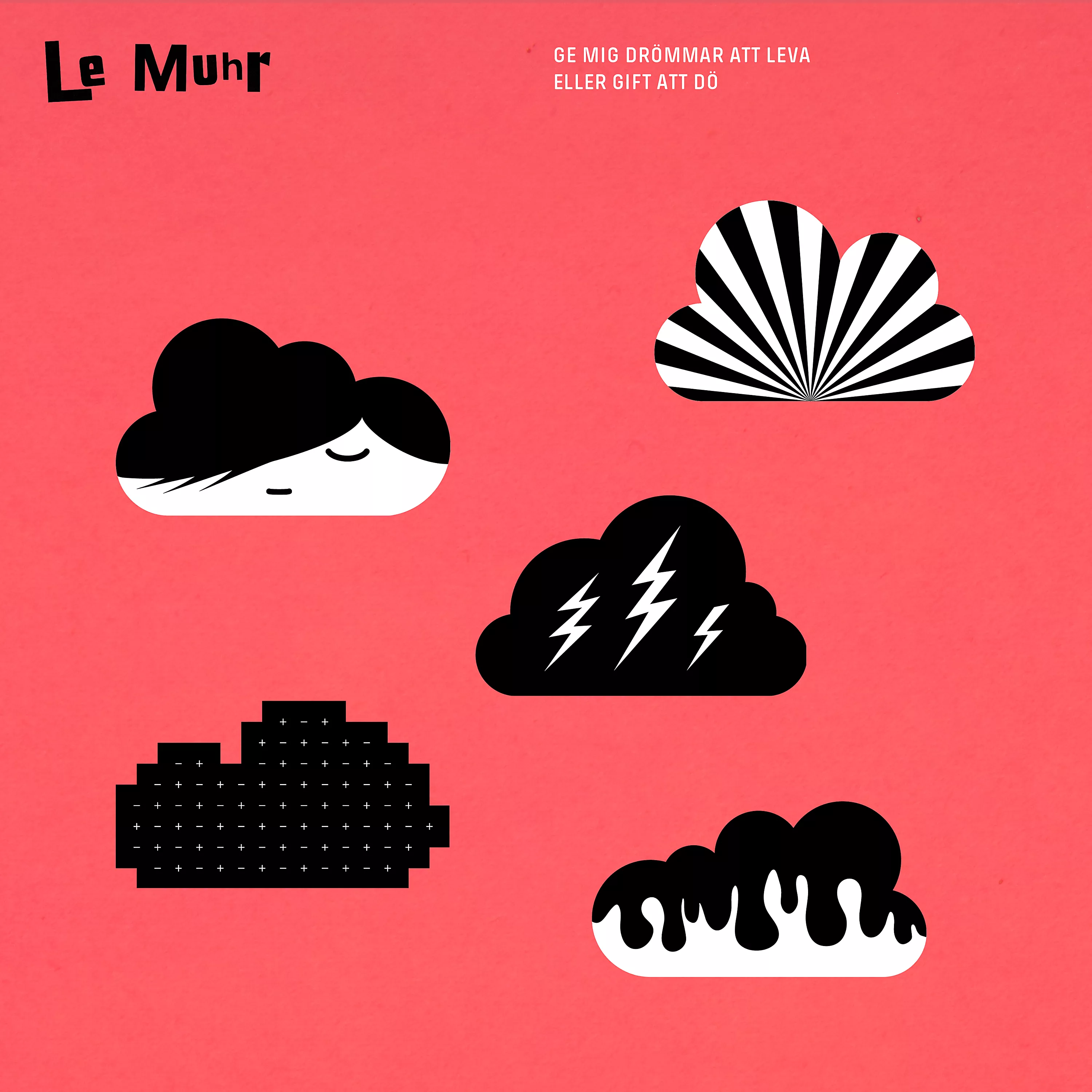 Ge Mig Drömmar Att Leva Eller Gift Att Dö - Le Muhr