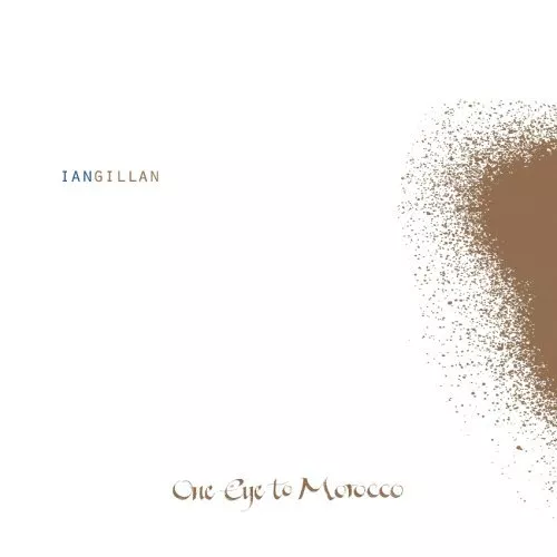 One Eye To Morocco - Ian Gillan