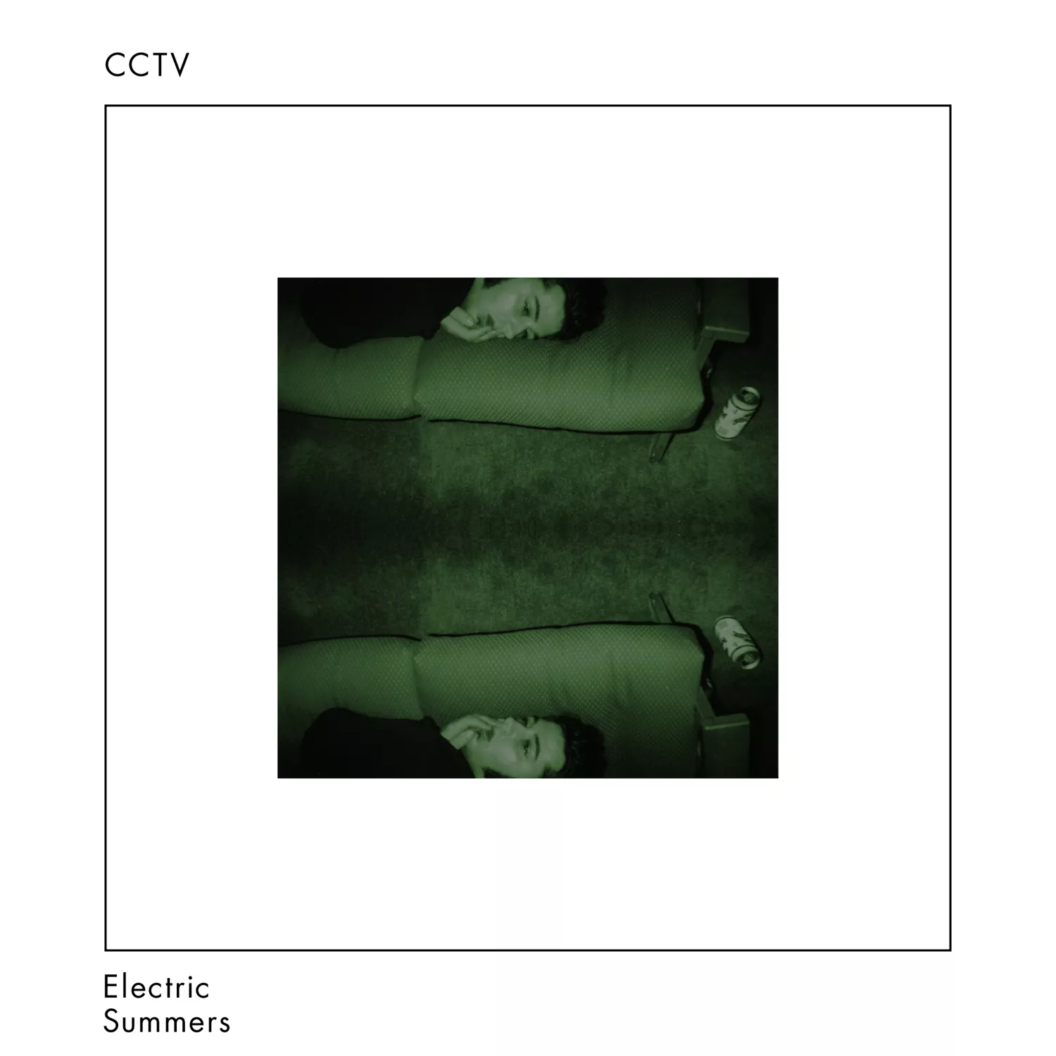 Electric Summers - CCTV