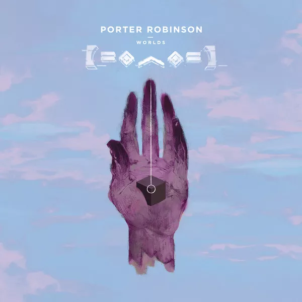 Worlds - Porter Robinson