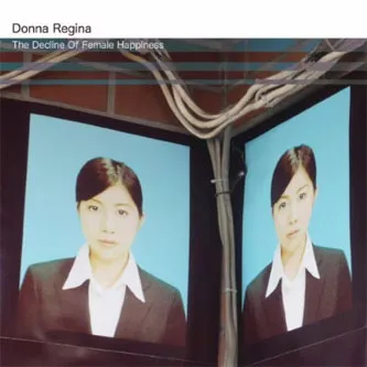 The Decline Of Female Happiness - Donna Regina