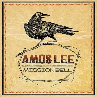 Mission bell - Amos Lee
