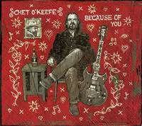 Because Of You - Chet O’Keefe