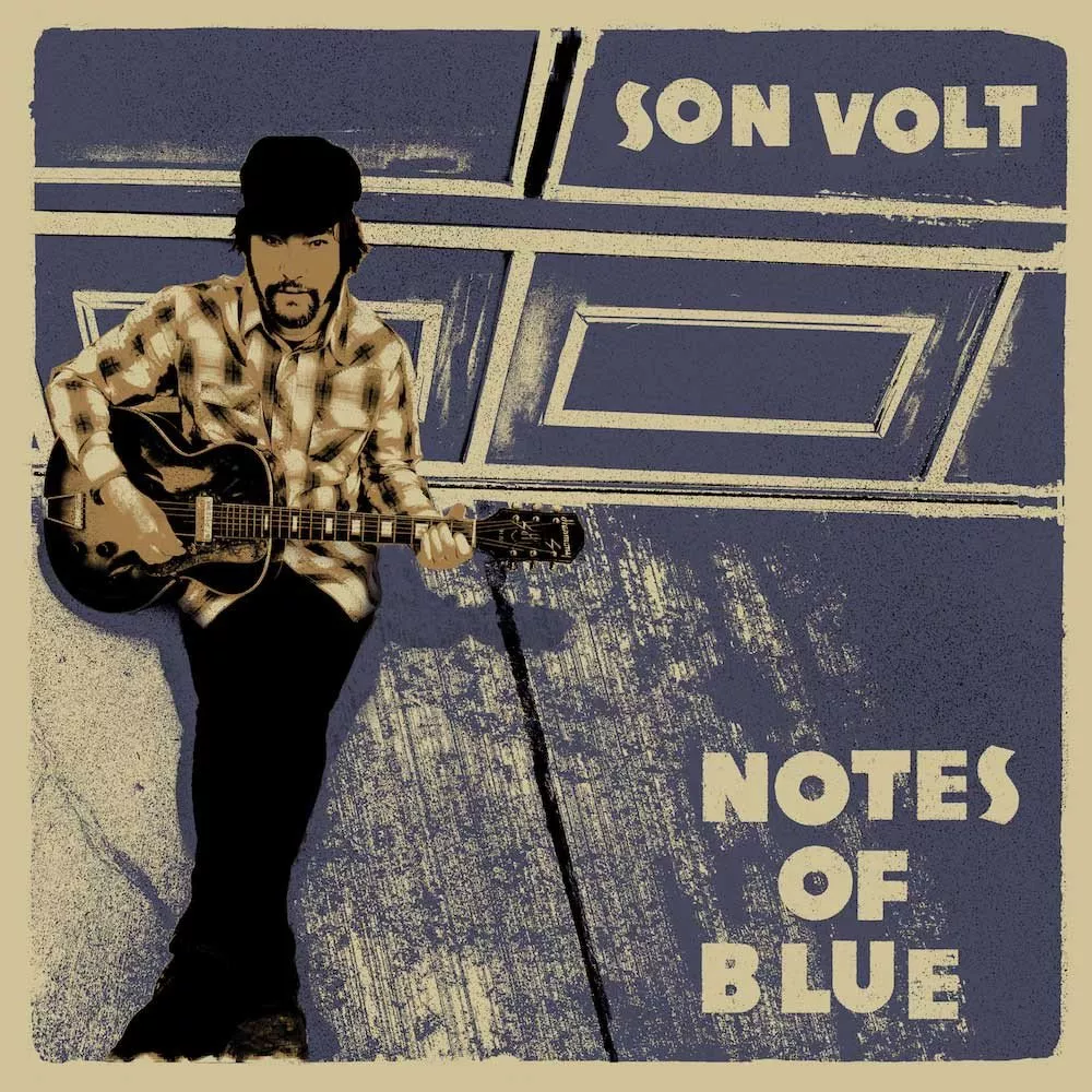 Notes Of Blue - Son Volt