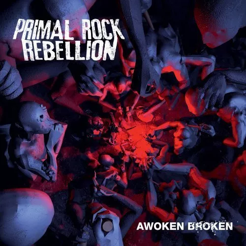 Awoken Broken - Primal Rock Rebellion