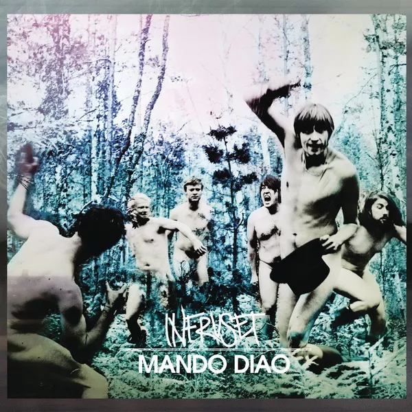 Infruset - Mando Diao
