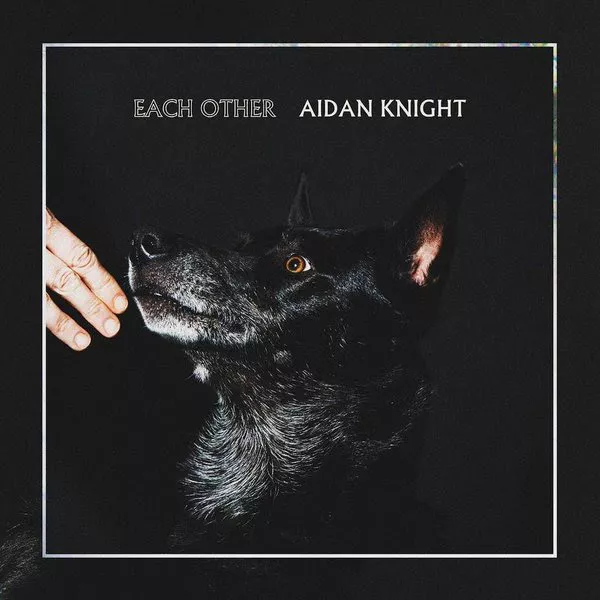 Each Other - Aidan Knight