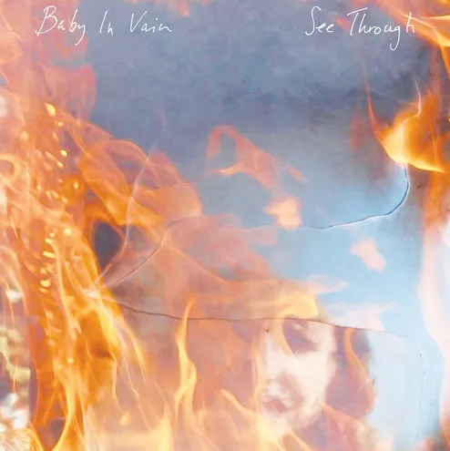 See Through - Baby In Vain