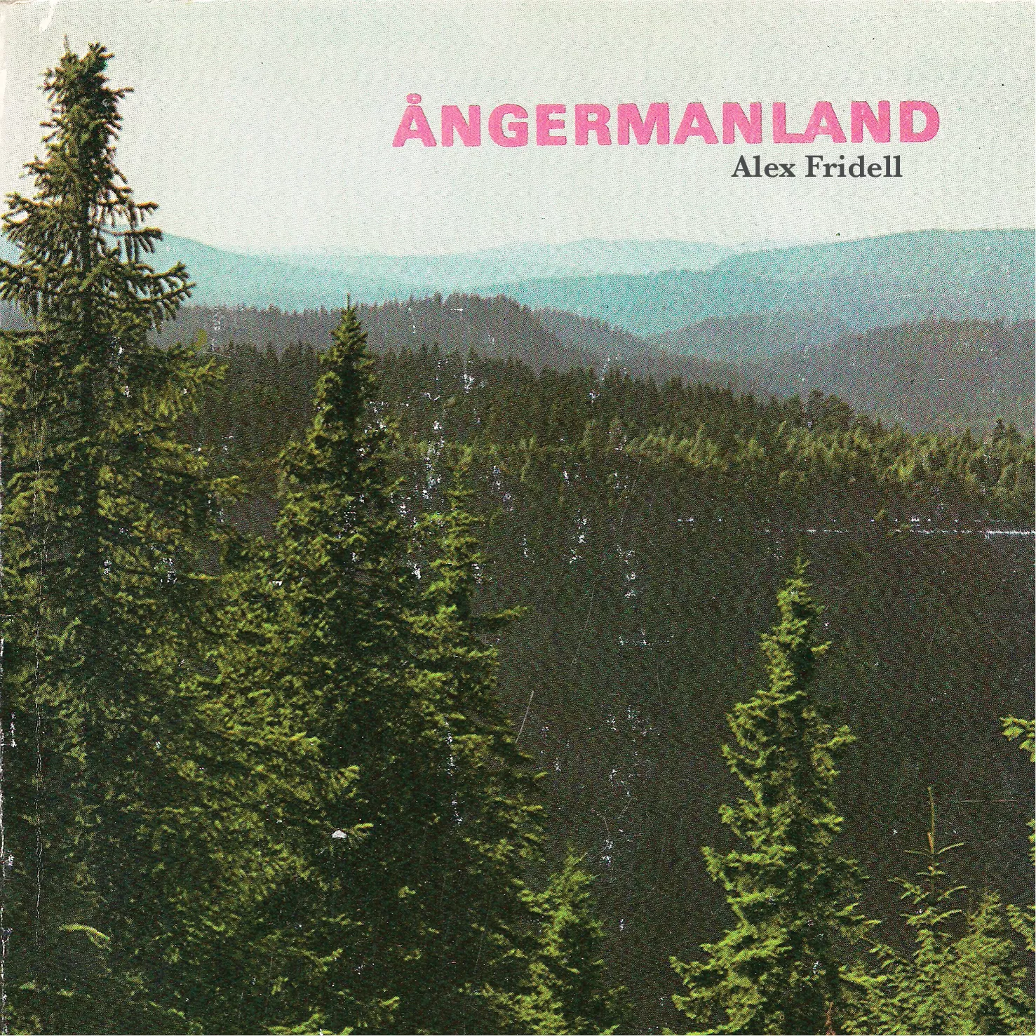 Ångermanland - Alex Fridell