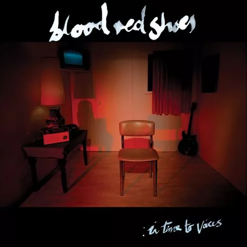 In Time To Voices - Blood Red Shoes