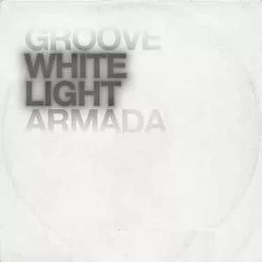 White Light - Groove Armada