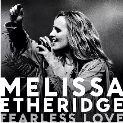 Fearless love - Melissa Etheridge