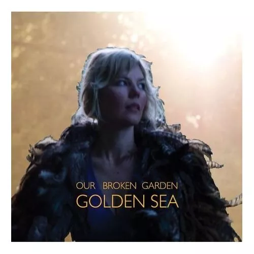 Golden Sea - Our Broken Garden