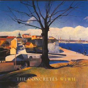 WYWH - The Concretes