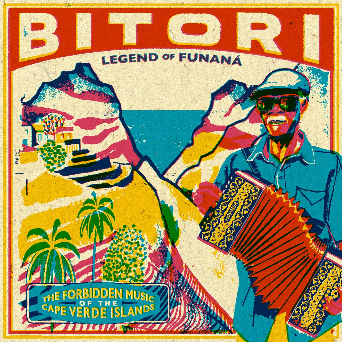 Legend of Funaná: The Forbidden Music Of The Cape Verde Islands - Bitori