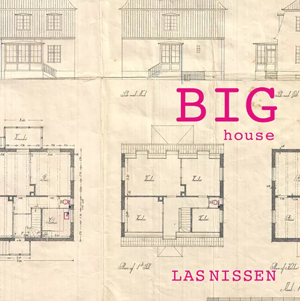 Big House - Las Nissen