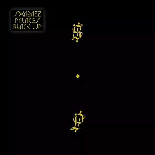 Black Up - Shabazz Palaces