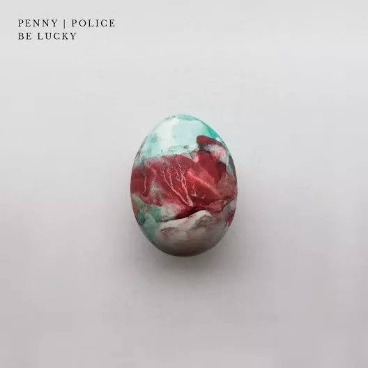 Be Lucky - Penny Police