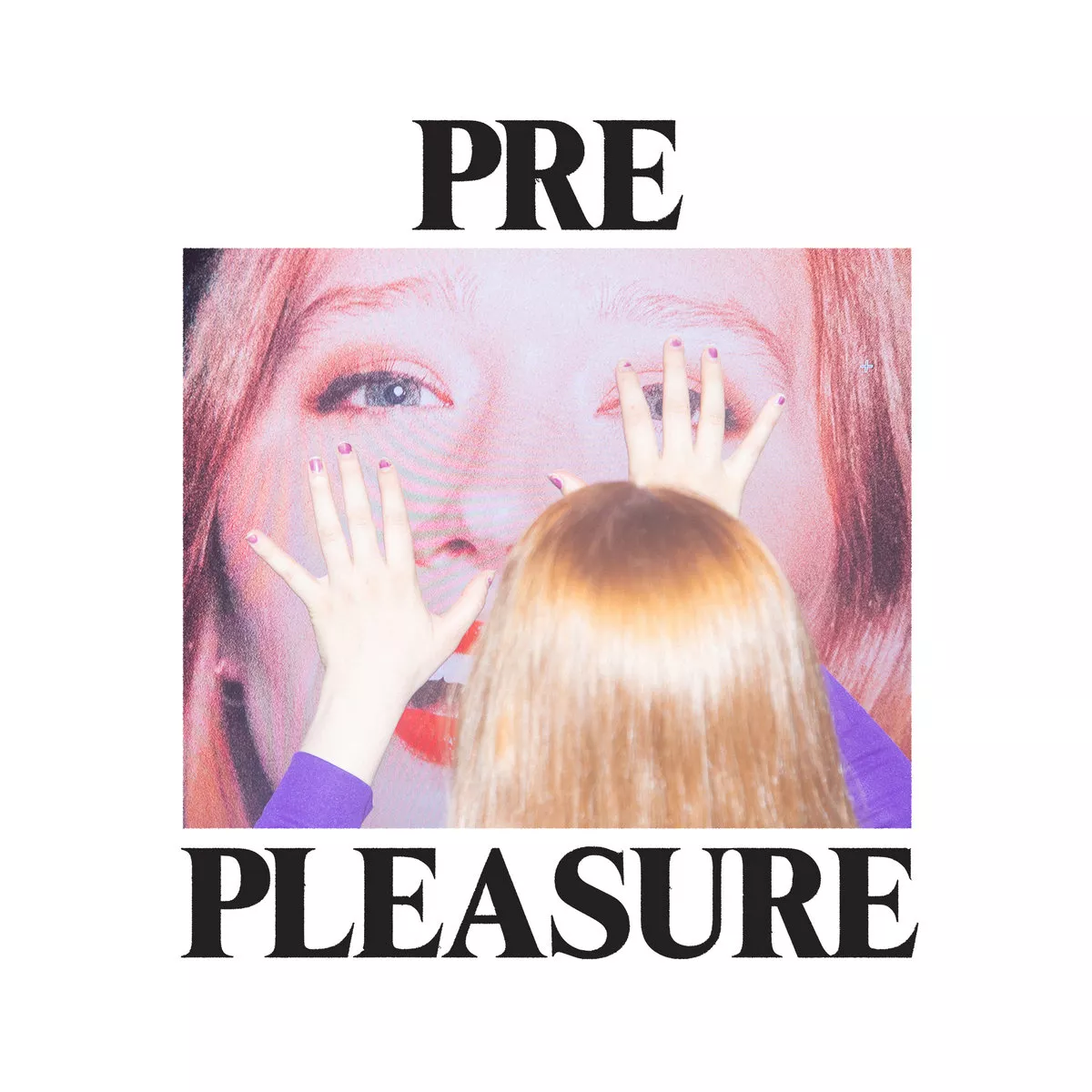 Pre Pleasure - Julia Jacklin