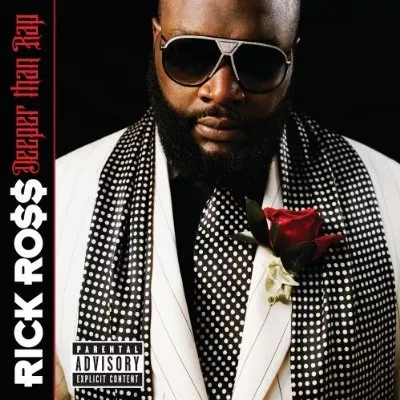 Deeper Than Rap - Rick Ross