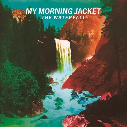 The Waterfall - My Morning Jacket