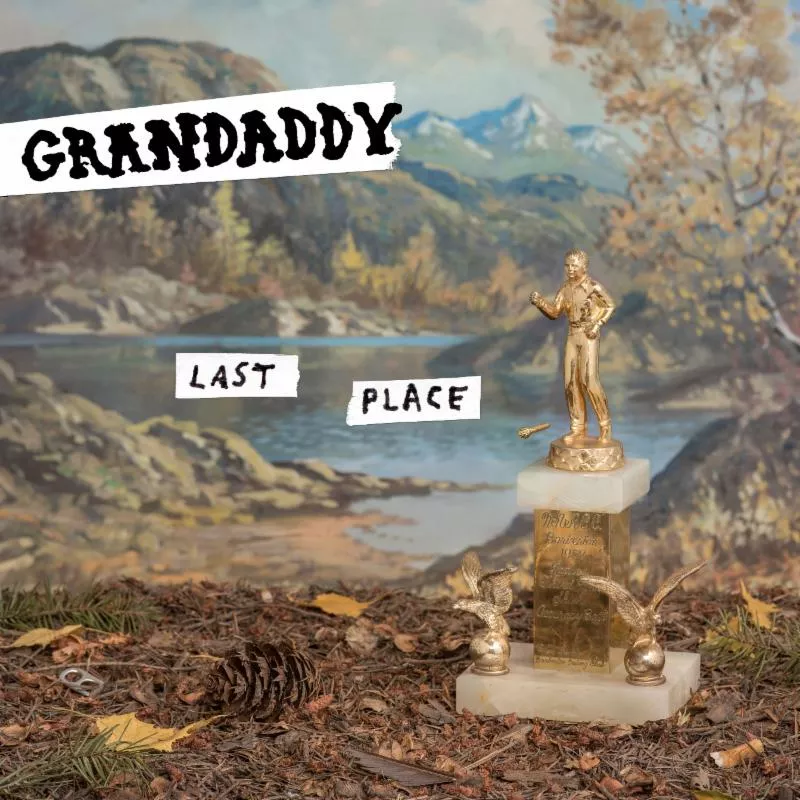 Last Place - Grandaddy