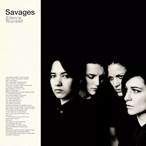 Silence Yourself - Savages