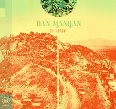 Oh Fortune - Dan Mangan