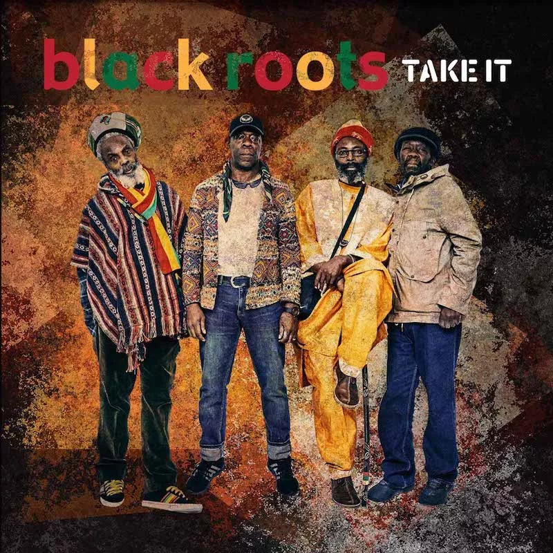 Take It - Black Roots