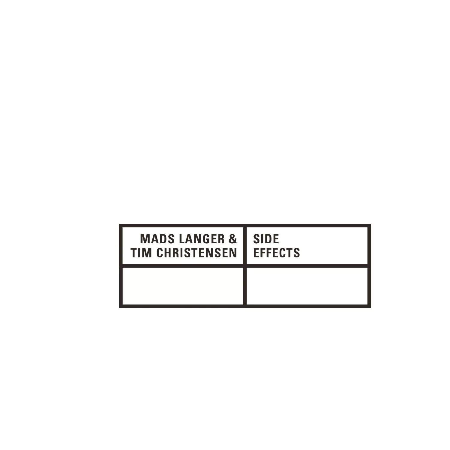 Side Effects - Mads Langer og Tim Christensen