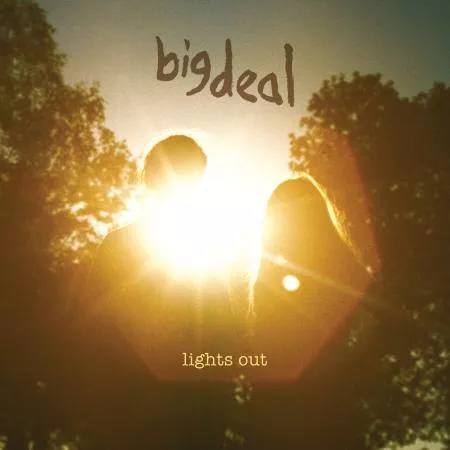 Lights Out - Big Deal